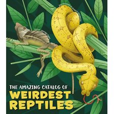 The amazing catalog of weirdest reptiles : Anglais : Hardcover : Couverture rigide