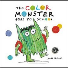The color monster goes to school : Anglais : Hardcover : Couverture rigide