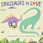 Dinosaurs in love : Anglais : Hardcover : Couverture rigide