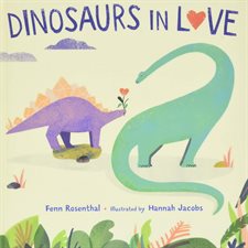 Dinosaurs in love : Anglais : Hardcover : Couverture rigide