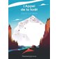 L'appel de la forêt : Romans 10-13 ans