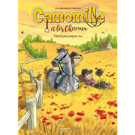 Camomille et les chevaux T.09 : Dans la joie jusqu'au cou : Bande dessinée