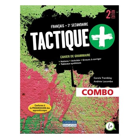 Tactique + : 3e Sec : Français : 2e édition : COMBO : Papier et Web : 2024