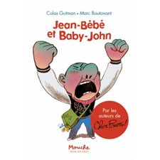 Jean-Bébé et Baby-John : Mouche