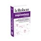 Dictionnaire des expressions et locutions : Les usuels du Robert. Poche