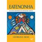 Eatenonha : Racines autochtones de la démocratie moderne