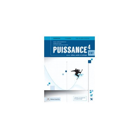 Puissance CST 4e Sec : Maths : Papier seulement : Cahier savoirs et d'activités