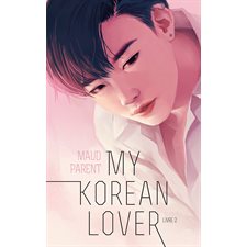 My Korean lover T.02 : YA