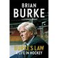 Burke's Law :  A Life in Hockey