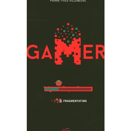 Gamer T.03 : Fragmentation : Nouvelle édition 2021 : 12-14