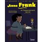 Anne Frank et l'appartement secret : La grande histoire du soir : AVC