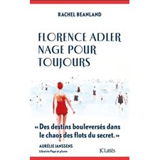 Florence Adler nage pour toujours