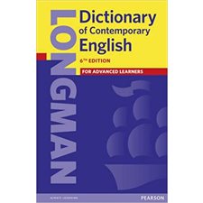 Longman dictionary of contemporary English : 6 th edition : For advanced learners