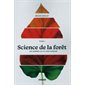 Science de la forêt T.01 : Les arbres au fil des saisons