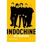 Indochine en chansons