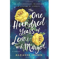 The One Hundred Years of Lenni and Margot: A Novel : Anglais