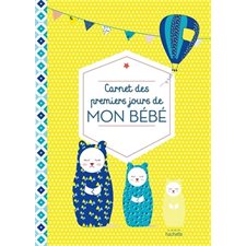 Carnet des premiers jours de mon bébé