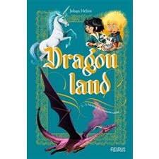 Dragonland T.02 : L'héritier du royaume caché : 6-8