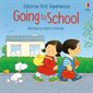 Going to school : Usborne first experiences : Anglais : Paperback : Souple