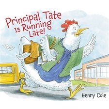 Principal Tate is running late ! : Anglais : Hardcover : Couverture rigide