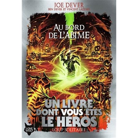 Un livre dont vous êtes le héros. Loup solitaire T.30 : Au bord de l'abîme : 9-11