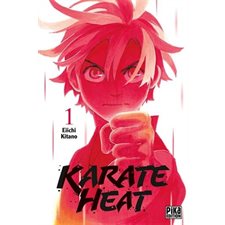 Karate heat T.01 : Manga