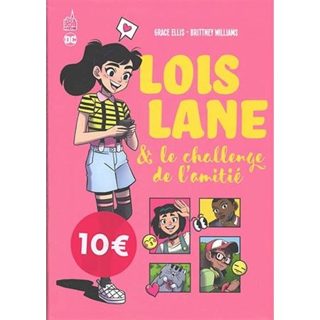 Loïs Lane & le challenge de l'amitié : Bande dessinée