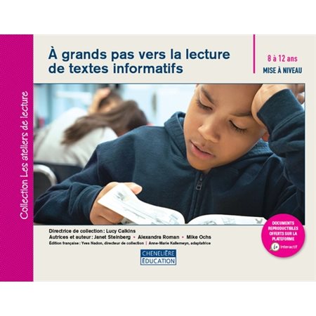 À grands pas vers la lecture de textes informatifs : Mise à niveau, 8 à 12 ans