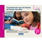À  grands pas vers la lecture de textes narratifs : Mise à niveau, 8 à 12 ans,