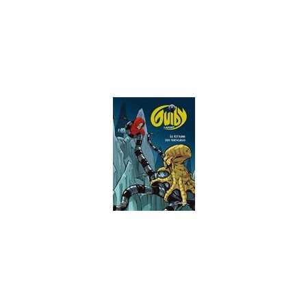 Guiby, le superbébé T.03 : Le royaume des tentacules : Bande dessinée