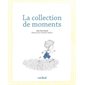 La Collection de moments