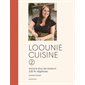 Loounie cuisine T.02 : Encore plus de saveurs 100% végétales