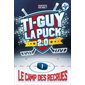 Ti-Guy la puck 2.0 T.01 : Le camp des recrues : 9-11