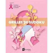 Grilles de sudoku : Fondation cancer du sein du Québec