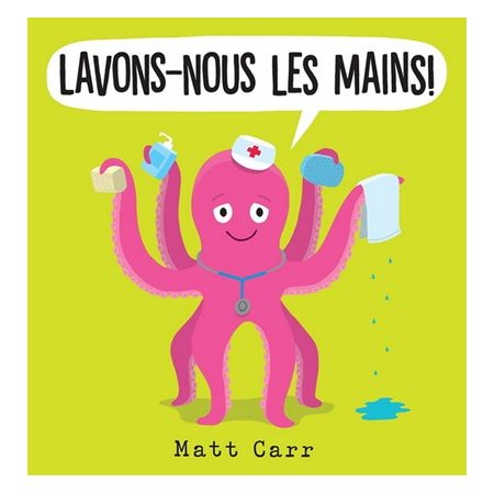 Lavons-nous les mains ! : Couverture souple