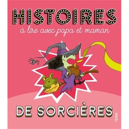 Histoires de sorcières à lire avec papa et maman