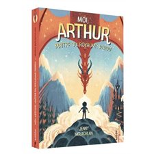 Moi, Arthur, maître du royaume perdu T.01 (FP) : 9-11