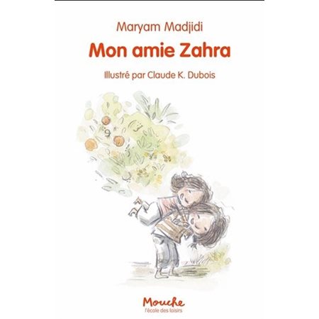 Mon amie Zahra : Mouche : 6-8