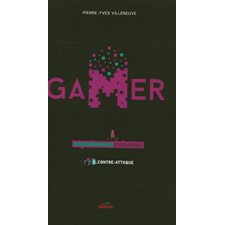 Gamer T.05 : Contre-attaque : Nouvelle édition : 12-14