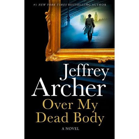 Over My Dead Body (William Warwick Novels) : Anglais : Hardcover : Couverture rigide