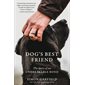 Dog's Best Friend : The Story of an Unbreakable Bond : Paperback : Souple