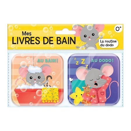 Mes livres de bain : Au bain ! & au dodo ! : La routine du dodo