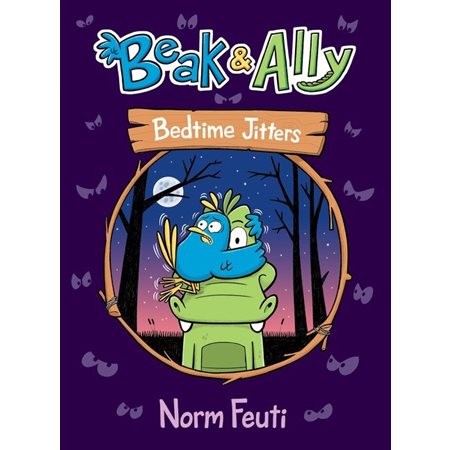 Beak & Ally T.02 : Bedtime Jitters : Anglais : Hardcover : Couverture rigide