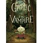 Garlic and the Vampire : Anglais : Paperback : Souple