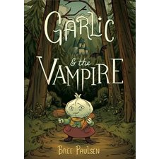 Garlic and the Vampire : Anglais : Paperback : Souple