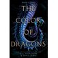 The Color of Dragons : Anglais : Hardcover : Couverture rigide