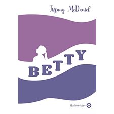 Betty : Édition collector : Tirage limité