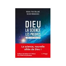 Dieu : La science, les preuves : L'aube d'une révolution