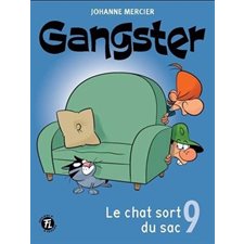 Gangster T.09 : Le chat sort du sac : 9-11