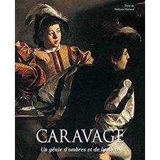 Caravage : Un génie d'ombre et de lumière